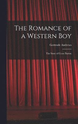 The Romance of a Western Boy 1