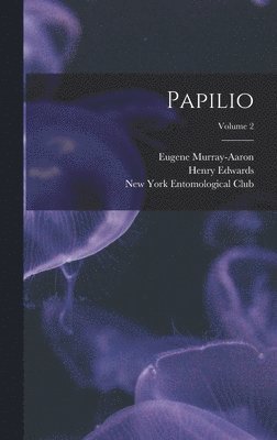 Papilio; Volume 2 1