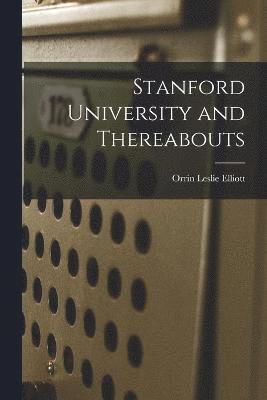 Stanford University and Thereabouts 1