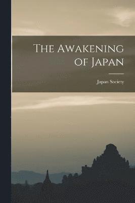 bokomslag The Awakening of Japan