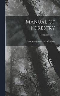 bokomslag Manual of Forestry
