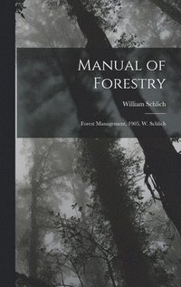 bokomslag Manual of Forestry