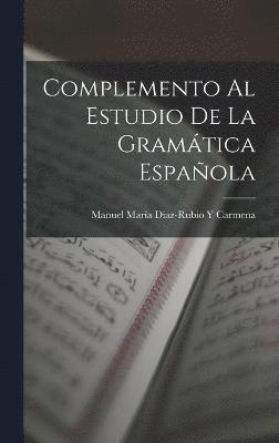 Complemento Al Estudio De La Gramtica Espaola 1