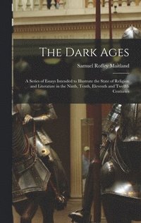 bokomslag The Dark Ages