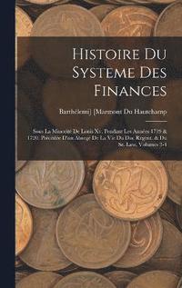 bokomslag Histoire Du Systeme Des Finances