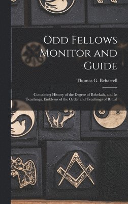 Odd Fellows Monitor and Guide 1