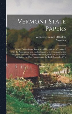 Vermont State Papers 1
