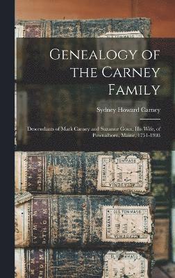 Genealogy of the Carney Family 1