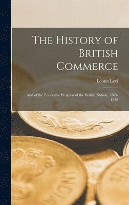 The History of British Commerce 1