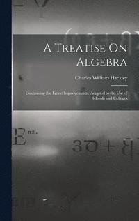 bokomslag A Treatise On Algebra