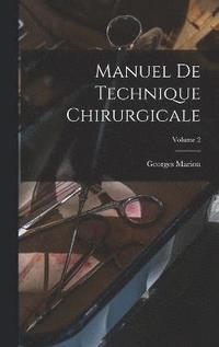 bokomslag Manuel De Technique Chirurgicale; Volume 2