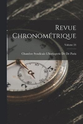 bokomslag Revue Chronomtrique; Volume 24