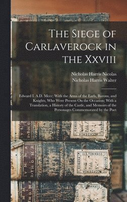 bokomslag The Siege of Carlaverock in the Xxviii