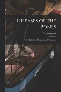 bokomslag Diseases of the Bones