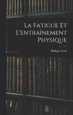 La Fatigue Et L'entranement Physique 1