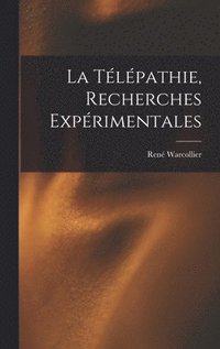 bokomslag La Tlpathie, Recherches Exprimentales