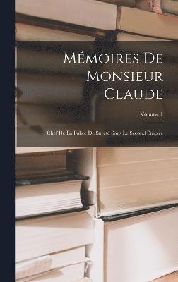 Mmoires De Monsieur Claude 1