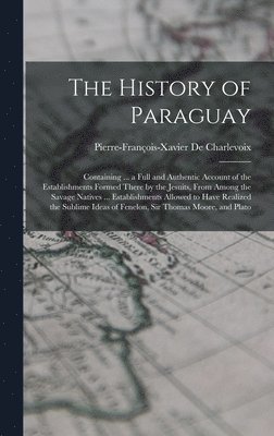 bokomslag The History of Paraguay