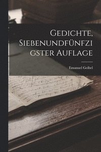 bokomslag Gedichte, Siebenundfnfzigster Auflage