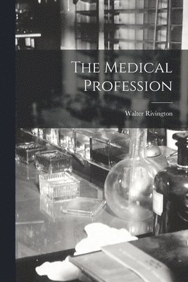 The Medical Profession 1