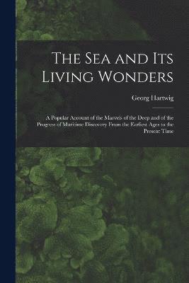 Sea and Its Living Wonders