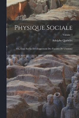 Adolphe Quételet - Physique Sociale, Häftad