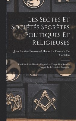 Les Sectes Et Socits Secrtes Politiques Et Religieuses 1