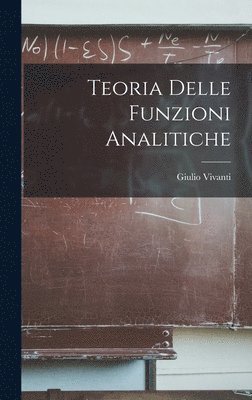 bokomslag Teoria Delle Funzioni Analitiche