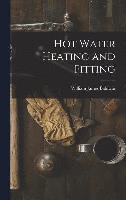 bokomslag Hot Water Heating and Fitting