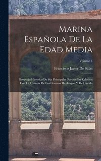 bokomslag Marina Espaola De La Edad Media