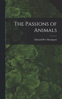 bokomslag Passions of Animals
