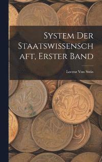 bokomslag System Der Staatswissenschaft, Erster Band