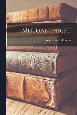 Mutual Thrift 1