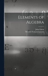 bokomslag Elements of Algebra