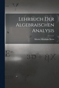 bokomslag Lehrbuch Der Algebraischen Analysis