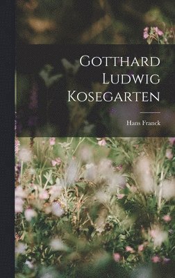 Gotthard Ludwig Kosegarten