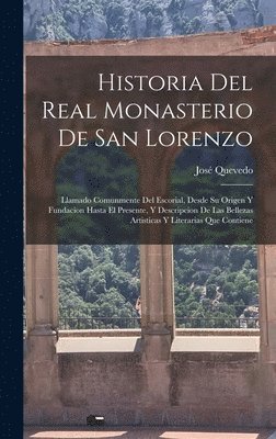 bokomslag Historia Del Real Monasterio De San Lorenzo