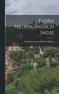 bokomslag Flora Nederlandsch Indie