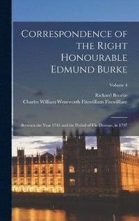 bokomslag Correspondence of the Right Honourable Edmund Burke