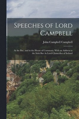 bokomslag Speeches of Lord Campbell