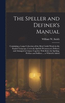 Speller and Definer's Manual