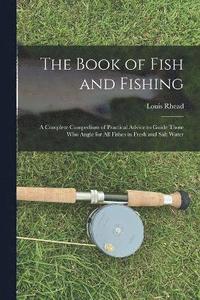 bokomslag The Book of Fish and Fishing