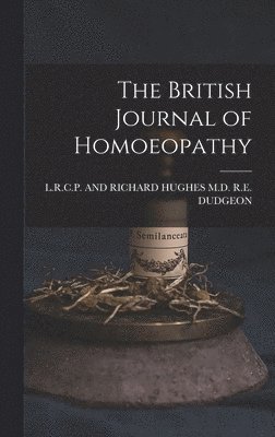 bokomslag The British Journal of Homoeopathy