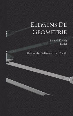 Elemens De Geometrie 1