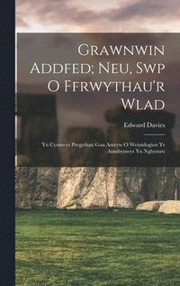 bokomslag Grawnwin Addfed; Neu, Swp O Ffrwythau'r Wlad