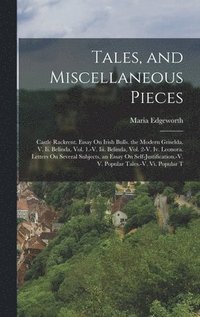 bokomslag Tales, and Miscellaneous Pieces