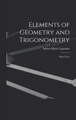 bokomslag Elements of Geometry and Trigonometry