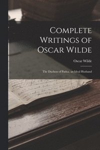 bokomslag Complete Writings of Oscar Wilde