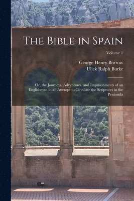 The Bible in Spain 1
