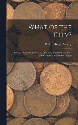 What of the City? 1